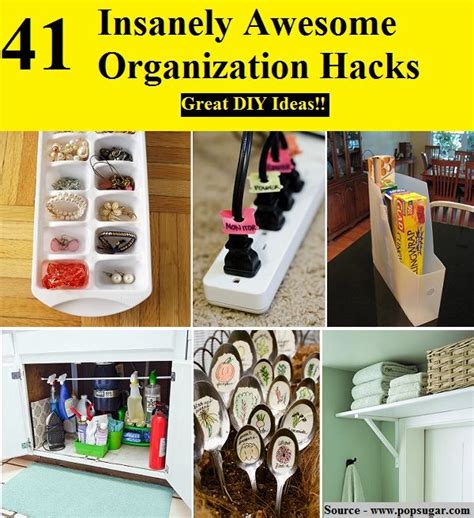 41 Insanely Awesome Organization Hacks Organization Hacks Home