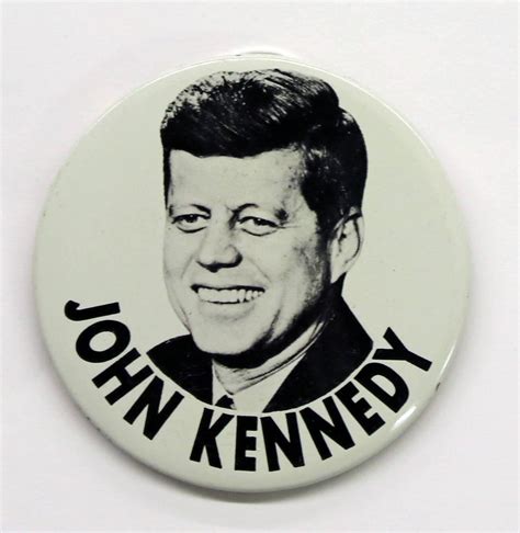 John Kennedy Campaign Button All Artifacts The John F Kennedy Presidential Library And Museum