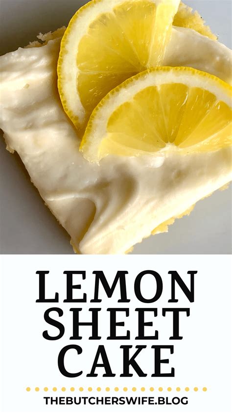 Lemon Sheet Cake With Fresh Squeezed Lemon The Butchers Wife