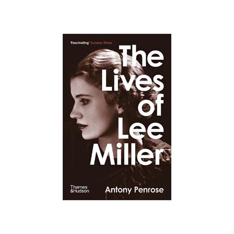 The Lives Of Lee Miller By Anthony Penrose Photo Museum Ireland