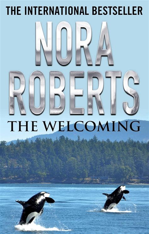 The Welcoming Ebook Roberts Nora Au Kindle Store