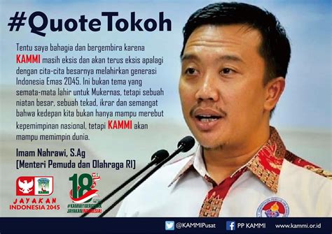 Quote Tokoh KAMMI Imam Nahrawi S Ag Adhe Nuansa Wibisono