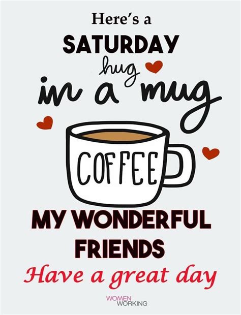 Pin By Cathy Boucher On Coffee Saturday Quotes Funny Saturday Quotes Good Morning Quotes