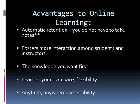 For those individuals who learn more while being able to socialize with other people, then online classes may not be suitable for them, and they may prefer the regular way of attending lectures. PPT - The Advantages and Disadvantages of Online Learning ...