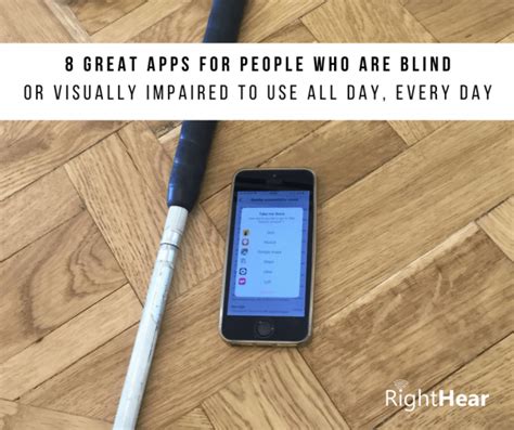 8 Great Apps For People Who Are Blind Or Visually Impaired To Use All