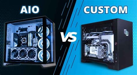 Aio Vs Custom Loop Liquid Cooling Which One Is Better Tech Inspection