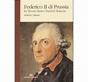 Federico II di Prussia – Artemide Edizioni