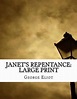 Janet's Repentance, George Eliot | 9781725003842 | Boeken | bol.com