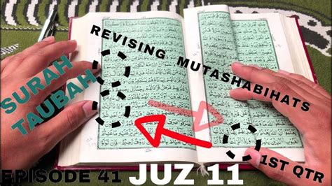 Episode 41 Juz 11 FIRST Quarter Surah TAUBAH Quran Mapping