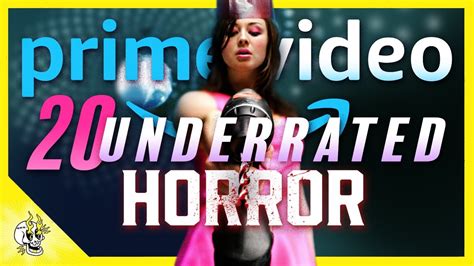 20 underrated horror movies on prime video just in time for halloween 2020 flick connection