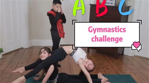 Abc Gymnastics Challenge With My Special Guestflexibility Contortion