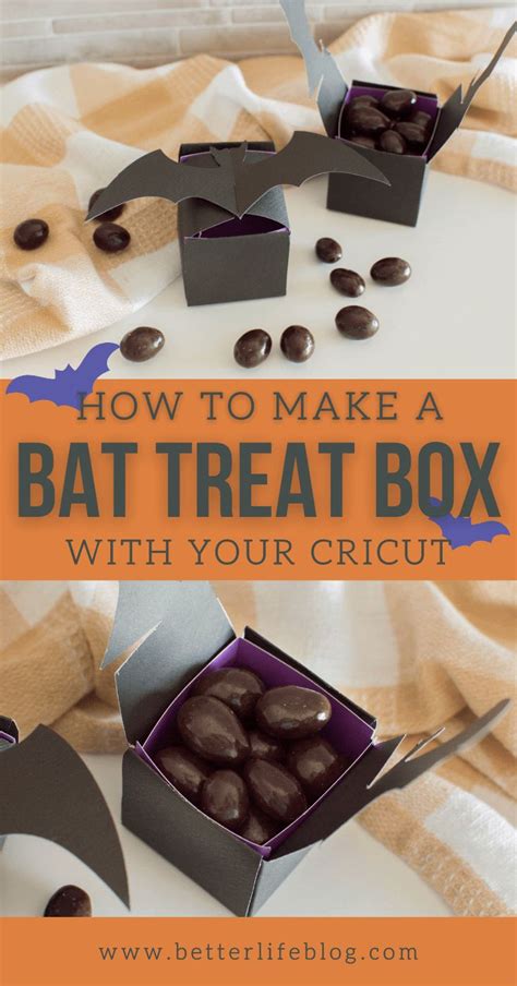 Cricut Halloween Idea Halloween Bat Treat Box Better Life Blog In
