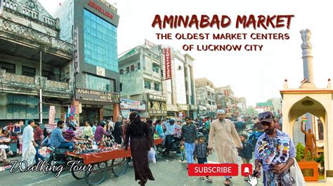 Aminabad The Oldest Market Centers Of Lucknow City Walking Tour Youtube