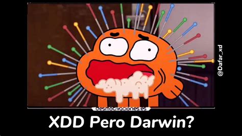 Momentos Xd Del Increible Mundo De Gumball Y Darwin Dafarxd Youtube