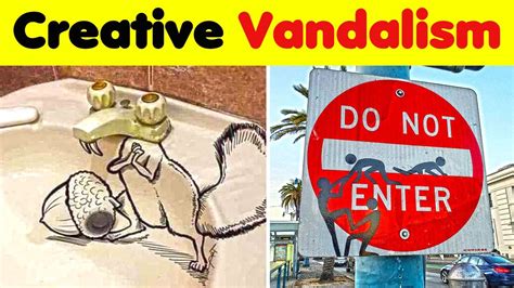 The Most Creative Examples Of Vandalism Youtube