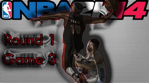 Nba 2k14 Mycareer Playoffs Xbox One X R1 G3 First Round Of The Playoffs