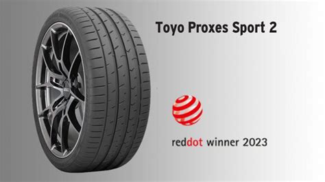 Toyo Proxes Sport 2 Με το βραβείο σχεδίασης Red Dot για το