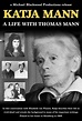 Katja Mann: A Life with Thomas Mann (1969) | PrimeWire