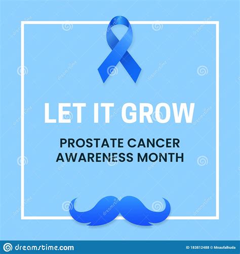 Let It Grow Prostate Cancer Awareness Month Poster Background Campaign Design With Blue Ribbon