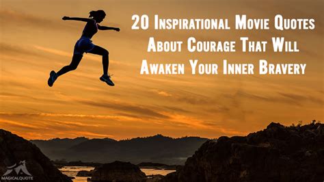 There is no treasure equal to contentment and no virtue equal to fortitude. 20 Inspirational Movie Quotes About Courage That Will ...