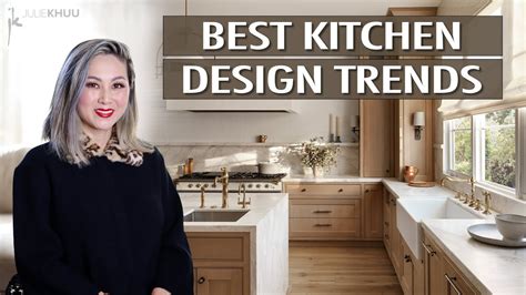 2024 Kitchen Interior Design Trends By Julie Khuu 2024 Home Decor