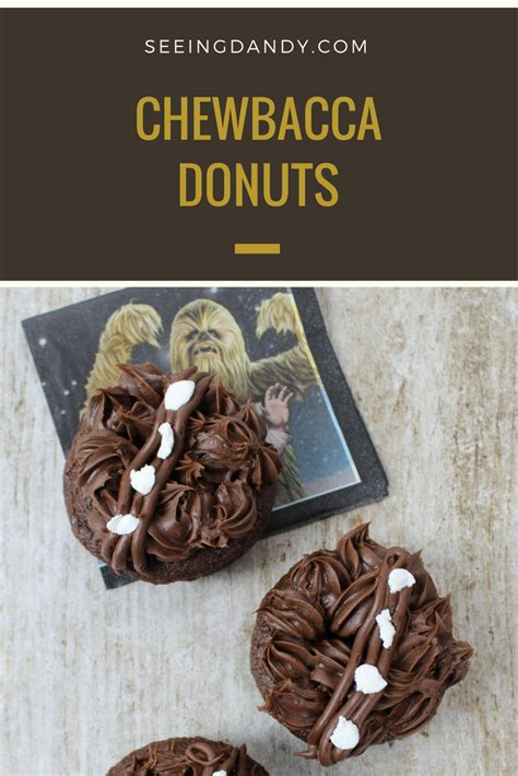 may the 4th be with you star wars day will be here soon and these chocolate chewbacca donuts