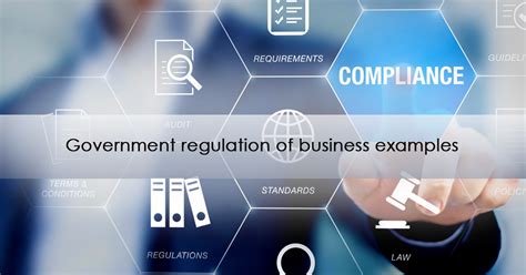 5 Examples Of Government Regulation Of Businesses