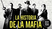 LA HISTORIA DE LA MAFIA (DOCUMENTAL) - YouTube