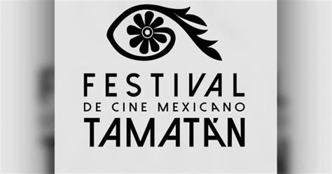 Descubre El Festival De Cine Mexicano Tamatán El Diario De Ciudad