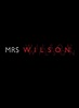 Mrs Wilson (serie de televisión) GráficoyElenco
