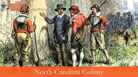 North Carolina Colony The History Junkie