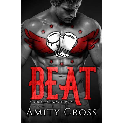 Beat The Beat And The Pulse 1 By Amity Cross — Reviews Discussion Bookclubs Lists