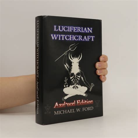 Luciferian Witchcraft Ford Michael W Knihobotcz