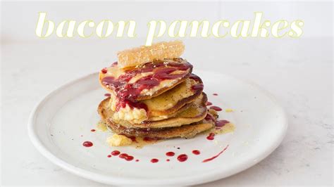 Best Pancake Recipe With Bacon YouTube