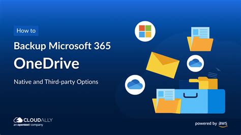 How To Backup Onedrive Files Native And Third Party Cloudally
