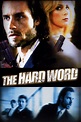 The Hard Word (2002) - Posters — The Movie Database (TMDb)