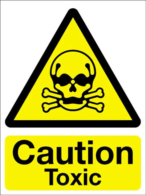Caution Toxic Sign Signs 2 Safety