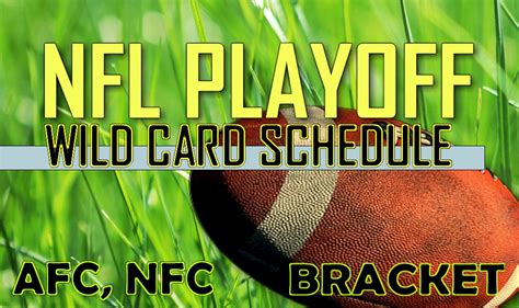 Nfl Playoff Schedule 2016 Wild Card Games Start Time Channels Bracket