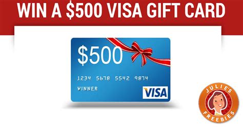 Enter To Win A 500 Visa T Card Julies Freebies