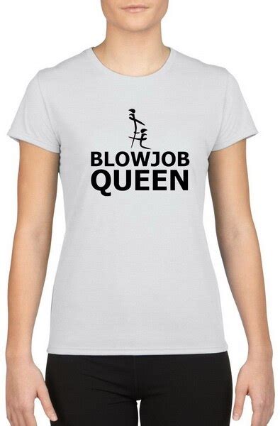 Blowjob Queen Funny Slogan Sexy Women T Shirt W849 Funny Tee Shirtt