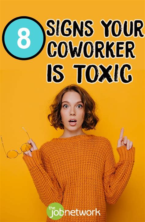 8 Signs Your Coworker Is Toxic Coworker Issues Job Quotes Toxic