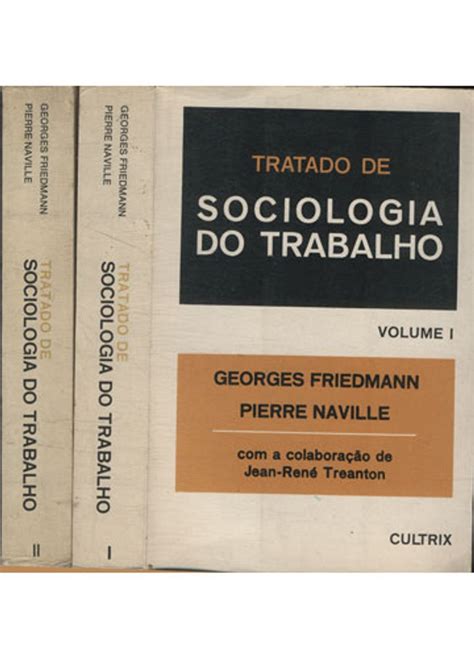 Tratado De Sociologia Do Trabalho 2 Volumes Livro Usado 75978525