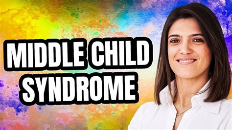 What Is Middle Child Syndrome Youtube