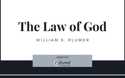 The Law Of God By William S Plumer Chapter 1 Reformed Expressions