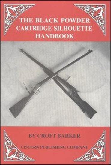 Black Powder Cartridge Silhouette Handbook