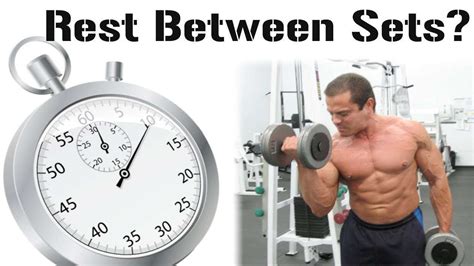 What Is The Optimal Rest Time Between Two Sets And Exercises