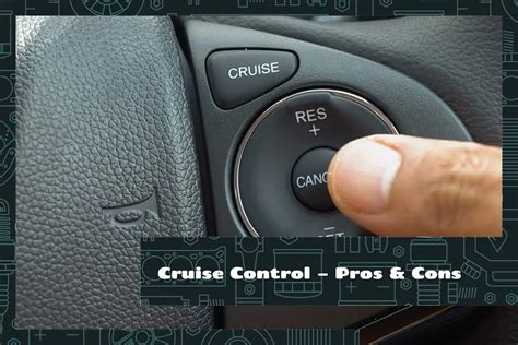 Cruise Control Pros And Cons Upgraded Vehicle