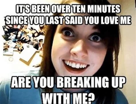 Of The Best Crazy Girlfriend Meme Or Overly Attached Girlfriend Memes