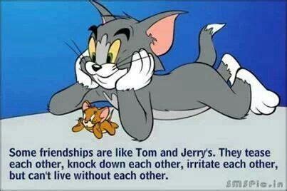 The cruelty was too much. Tom And Jerry Quotes. QuotesGram