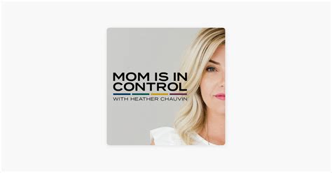 ‎mom Is In Control Podcast On Apple Podcasts